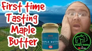 First Time Tasting Maple Butter
