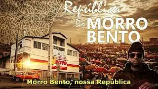 Rep&uacute;blica do Morro Bento (SEMBA)