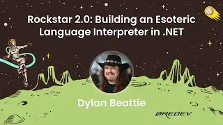 Dylan Beattie - Rockstar 2.0: Building an Esoteric Language Interpreter in .NET