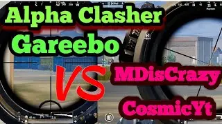 MDisCrazy,CosmicYt VS Alpha Clasher,Gareebo||Last Circle fight  #Mdiscrazy #alphaclasher #jugu8bp