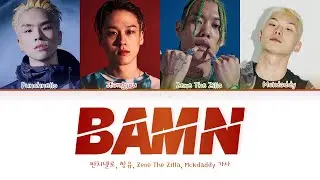 Punchnello, JJANGYOU, Zene The Zilla, Mckdaddy - BAMN prod. Millic 가사 Color Coded Lyrics Han|Rom|Eng