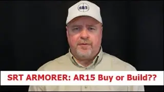 Buy or Build AR15 Pt1