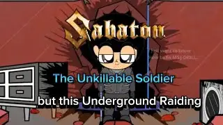 Sabaton - The Unkillable Soldier (Russian cover) but this underground raiding.