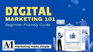 Digital Marketing Explained for Beginners | Complete Marketing Basics Guide