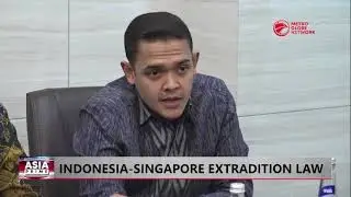 Indonesia &ndash; E.U Relations & Indonesia &ndash; Singapore Extradition Law