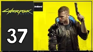 ImBumi Plays Cyberpunk 2077 (Hardest Difficulty/Corpo Run) | Episode 37