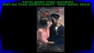 Vintage 1910s Music   - 1910s Songs From WW1 Era @Pax41