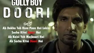 Doori | Gully Boy | Poverty in Ahmedabad | DIVINE | Zoya Akhtar
