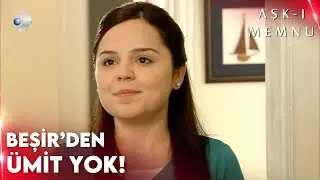 Beşir Cemile'ye &Uuml;mit Vermemek İ&ccedil;in Uzaklaştı! - Aşk-ı Memnu