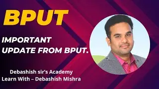 IMPORTANT UPDATE FROM BPUT || MUST WATCH.