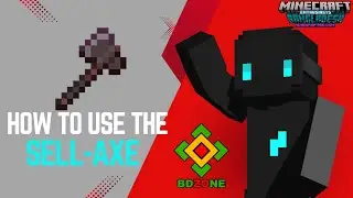 How To Use The Sell Axe | BDZONE | Tutorial #4
