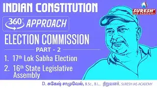 TNPSC | 360°Approach | INDIAN POLITY|ELECTION- 02| English | BY Mr. SUGESH SAMUEL
