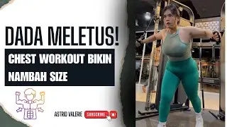 CHEST WORKOUT BIKIN NAMBAH SIZE CEPAT CUMA SEBENTAR! 
