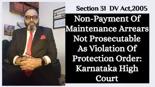 S.31 DV Act | Non-Payment Of Maintenance Arrears Not Prosecutable As Violation Of Protection Order.