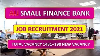 AU Small Finance Bank Job | Total Vacancy 1413+190 new openings #EmploymentGuruji #Job_Dekho
