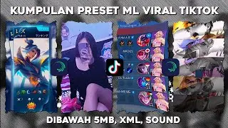 KUMPULAN PRESET ML VIRAL TIKTOK TERBARU 🥶🔥
