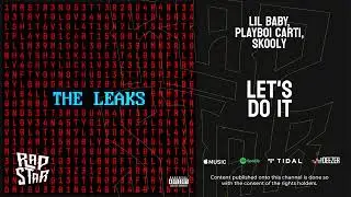 Lil Baby, Playboi Carti, Skooly &mdash; 