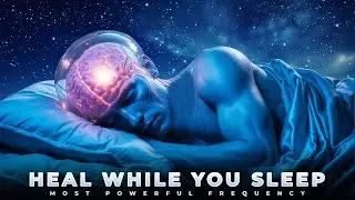The Deepest Healing Sleep Tunęs  528Hz + 432Hz | Full Body Repair, Overthinking & Melatonin Release