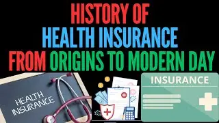 History of Health Insurance &ndash; From Origins to Modern Day