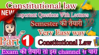 constitutional law 1|constitutional law LLB 1st semester|constitutional law #constitutional_law #llb