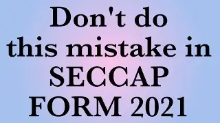 Don't do this mistake | SECCAP form 2021 | College Admission 2021 | CAP form 2021