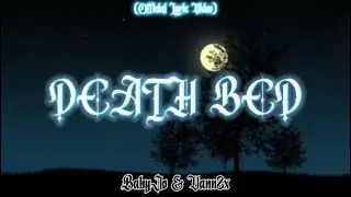 BabyJo- Death Bed Ft. Vann2x (Official Lyric Video)