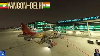 MSFS2024 / Real World AIR INDIA OPS / VYYY-VIDP / FENIX A320 CFM