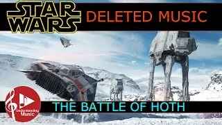 Star Wars Deleted Music - Battle of Hoth from The Empire Strikes Back