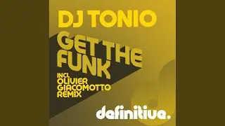 Get The Funk (Olivier Giacomotto Remix)