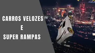 CARROS VELOZES | Super RAMPAS | Acrobacias