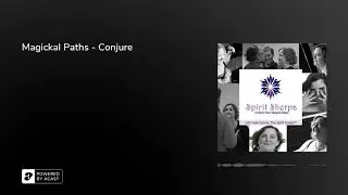 Magickal Paths - Conjure