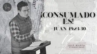 &iexcl;Consumado es! (Juan 19:23-30)⎮ Jos&eacute; Mar&iacute;a C&aacute;rdenas (Chema)