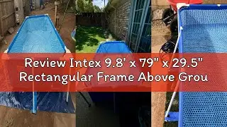 Review Intex 9.8' x 79
