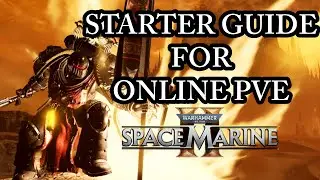 РУКОВОДСТВО ПО SPACE MARINE 2 ONLINE (Патч 10 &mdash; Год 2)