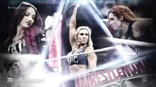 Divas Triple Threat Match Wrestlemania 32 Official promo theme song - 