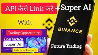 How to Bind Binance API with Super AI 💥👆 Trading Opportunity 💰 Earn Daily Profit #crypto #trading