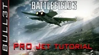 PRO JET TUTORIAL - Lesson 1 SHARP TURNS - BATTLEFIELD 3