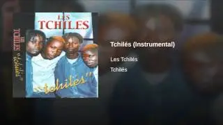 Tchilés (Instrumental)