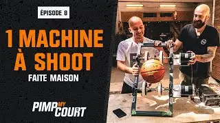 ON FABRIQUE UNE MACHINE &Agrave; SHOOT POUR MON TERRAIN DE BASKET ! - Pimp My Court EP.8