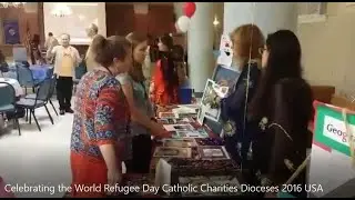 Celebrating the World Refugee Day (Catholic Charities Dioceses) 2016 USA