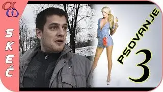 SKEČ: Psovanje 3