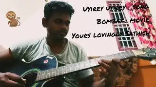 Bombay movie. Uyirey song tamil guitar tabs