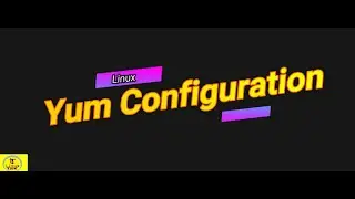 How to Configure Yum in Linux/Centos 7 step by step in Hindi | yum command in linux