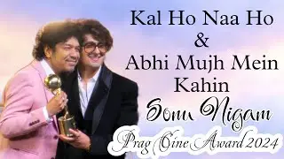 Kal Ho Naa Ho | Abhi Mujh Mein Kahin |  Sonu Nigam Live performance| Prag cine Award 2024 | JORHAT