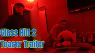 Glass Rift 2 Teaser Trailer (Major leaks)