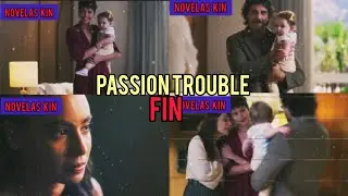 Passions Troubles Final: Mort de Molina, Luma et Mavi fondent une famille