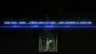 SUMA SUMA - REMIX || ZUBEEN GARG X DJ MALI || NEW ASSAMESE DJ SONG