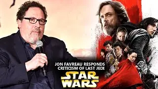 Jon Favreau Responds To Criticism Of The Last Jedi! (Star Wars Explained)