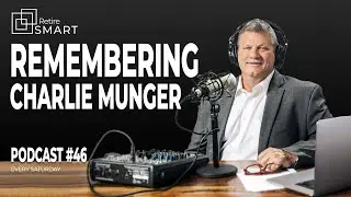 Remembering Charlie Munger - Radio Show 300