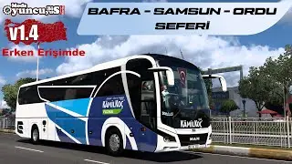 Bafra - Samsun - Ordu Seferi | Man Lion's Coach  | ETS 2 1.50 Türkiye Haritası | 4K Video